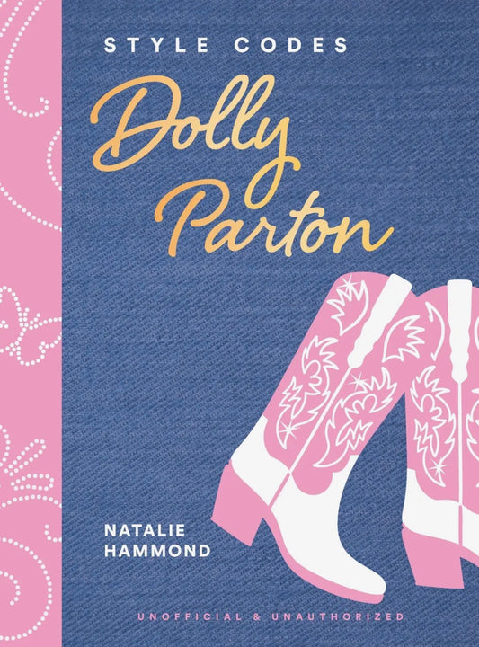 Style Codes: Dolly Parton : A Guide To Dressing Like A