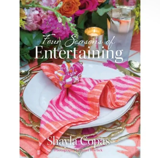 Four Seasons of Entertaining
