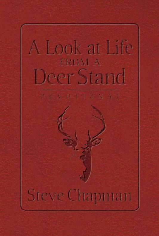 A Look At Life From A Deer Stand Devotional