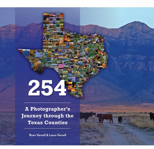 254: A Photographer's Journey Through Every Texas County