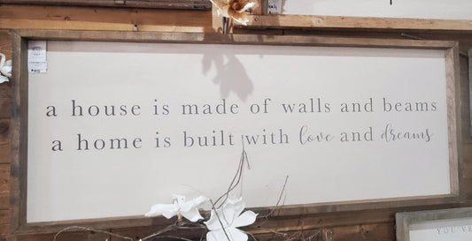 A HOUSE IS MADE
